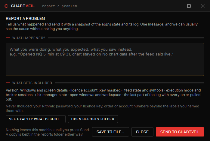 Report a problem: what happened, what gets included, and See exactly what is sent before anything leaves.